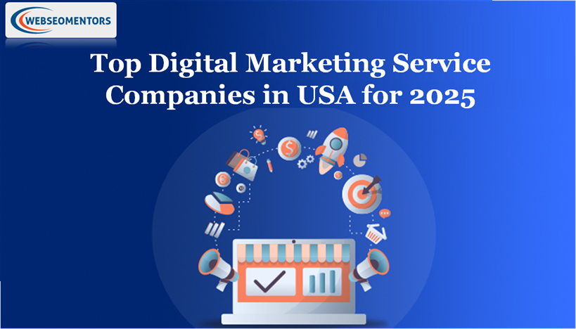 Digital Marketing Service Companies in USA for 2025